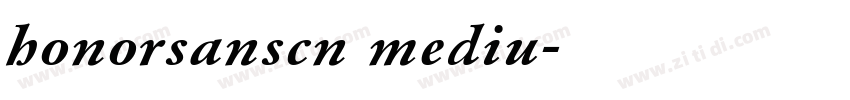 honorsanscn mediu字体转换